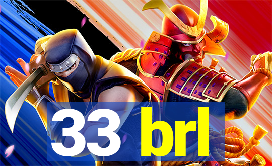 33 brl